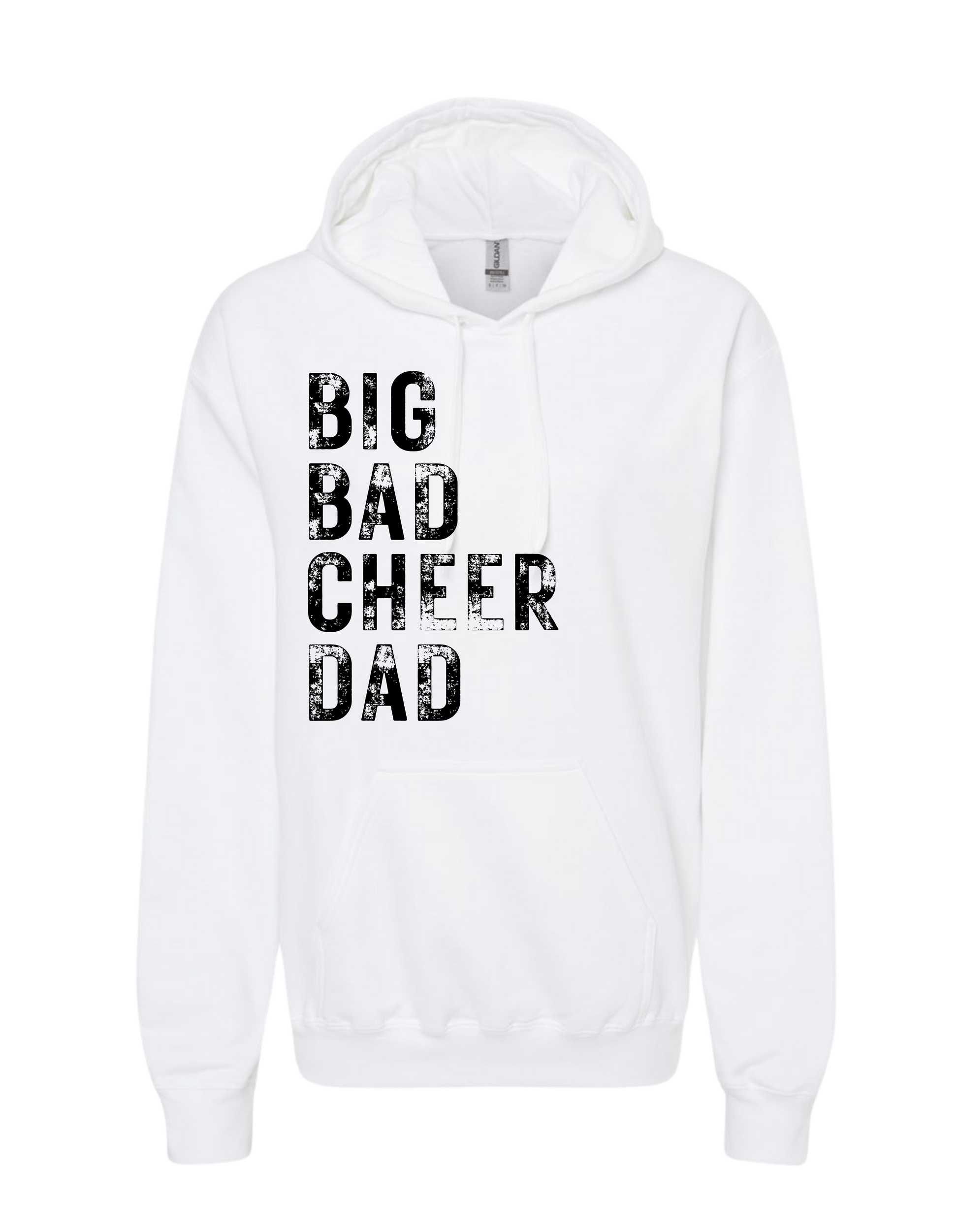 Big Bad Cheer Dad Hooded Sweatshirt