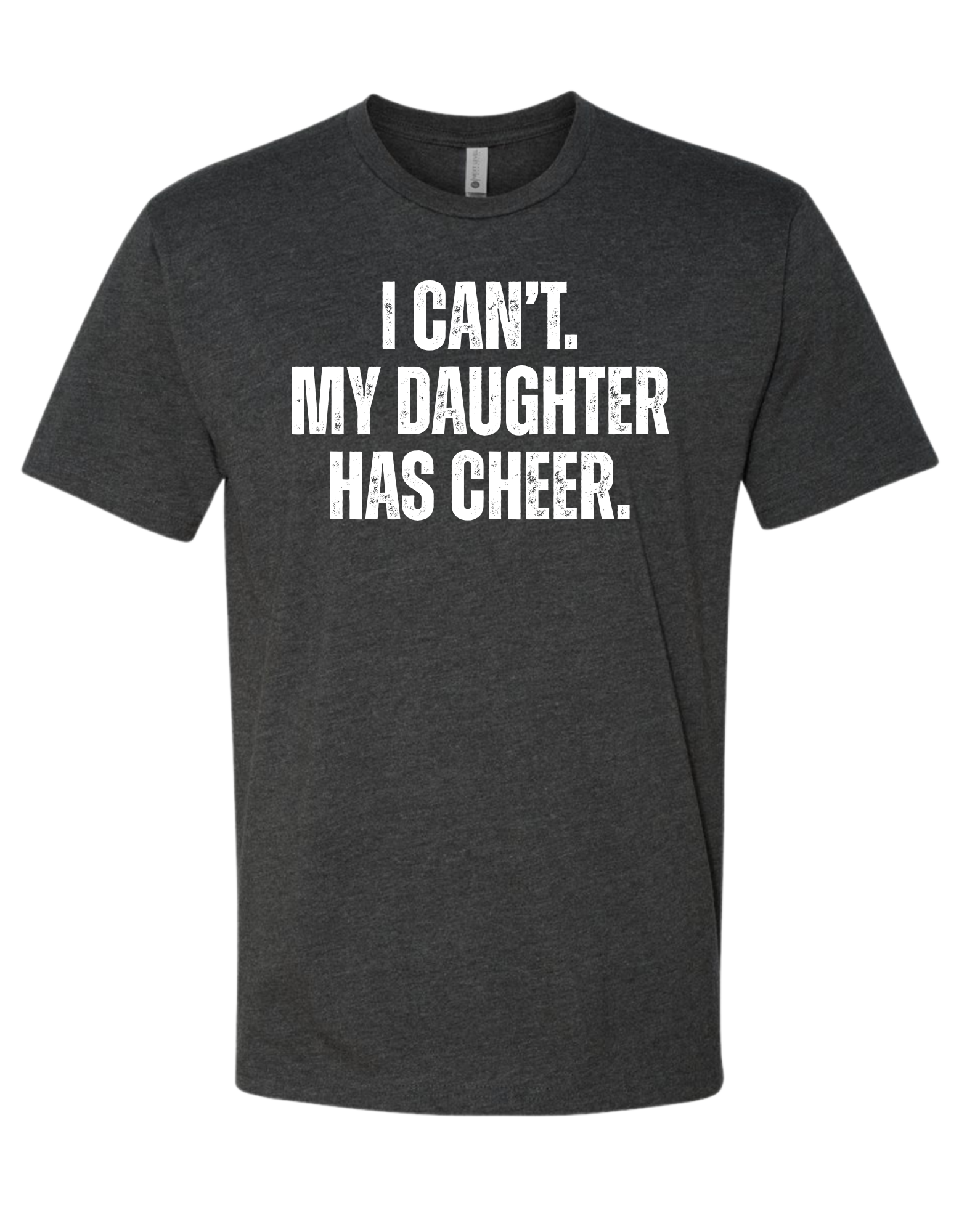 My Daughter Has Cheer T-Shirt - Adult