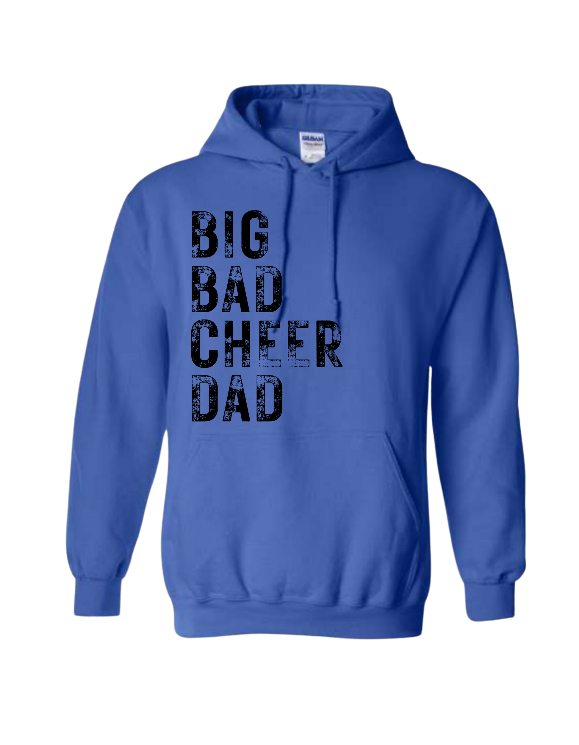 Big Bad Cheer Dad Hooded Sweatshirt