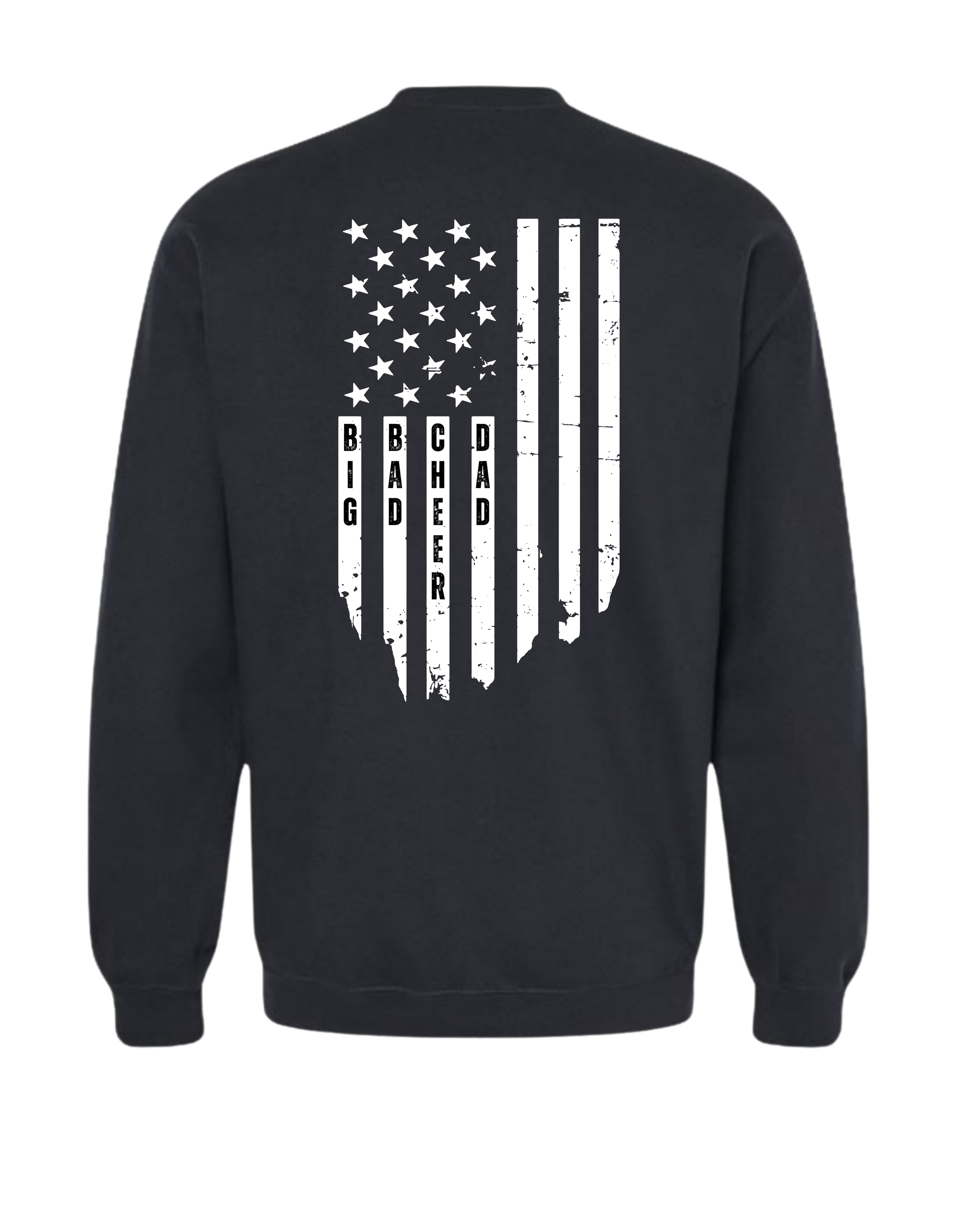 Big Bad Cheer Dad Flag Crewneck Sweatshirt