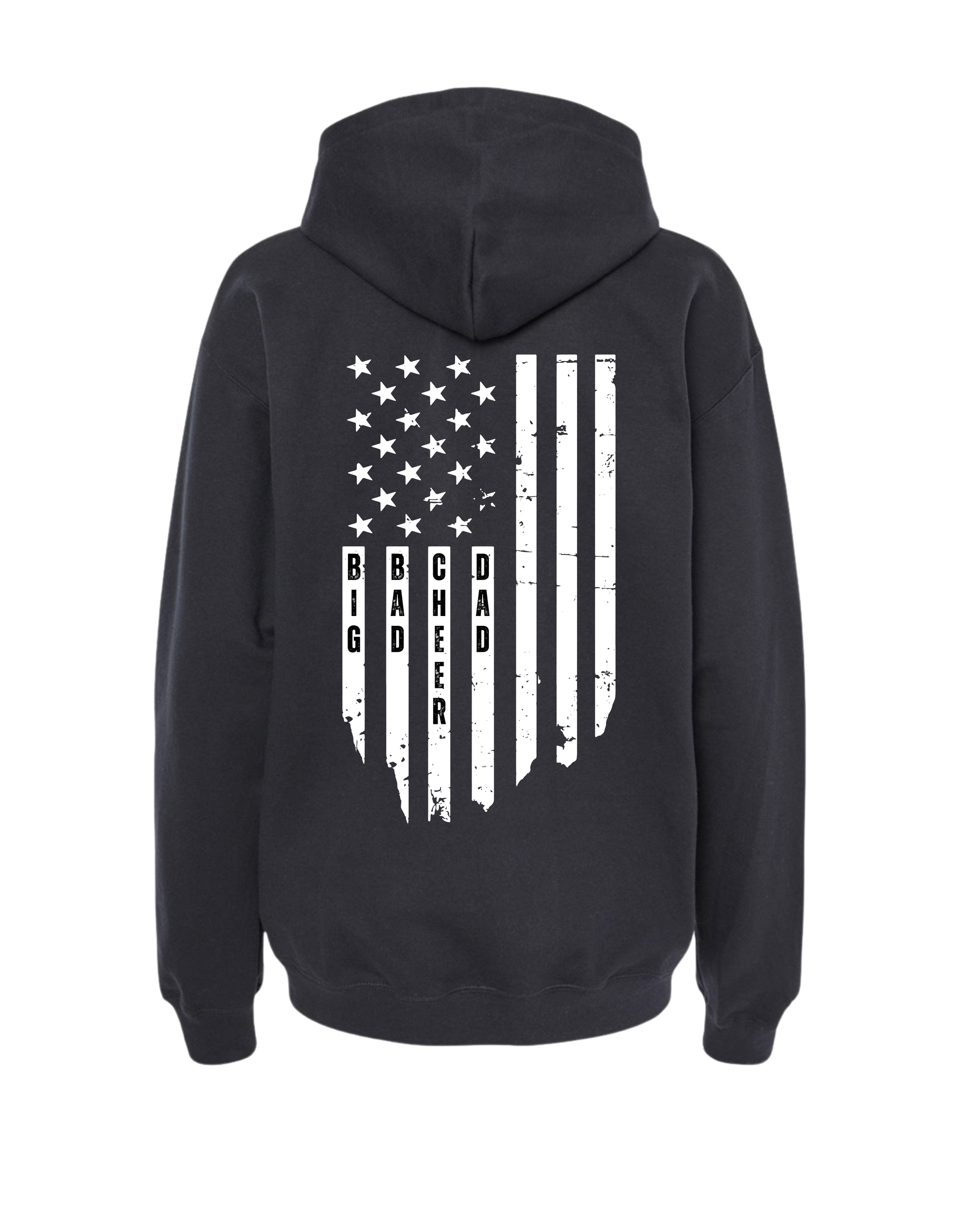 Big Bad Cheer Dad Flag Hooded Sweatshirt