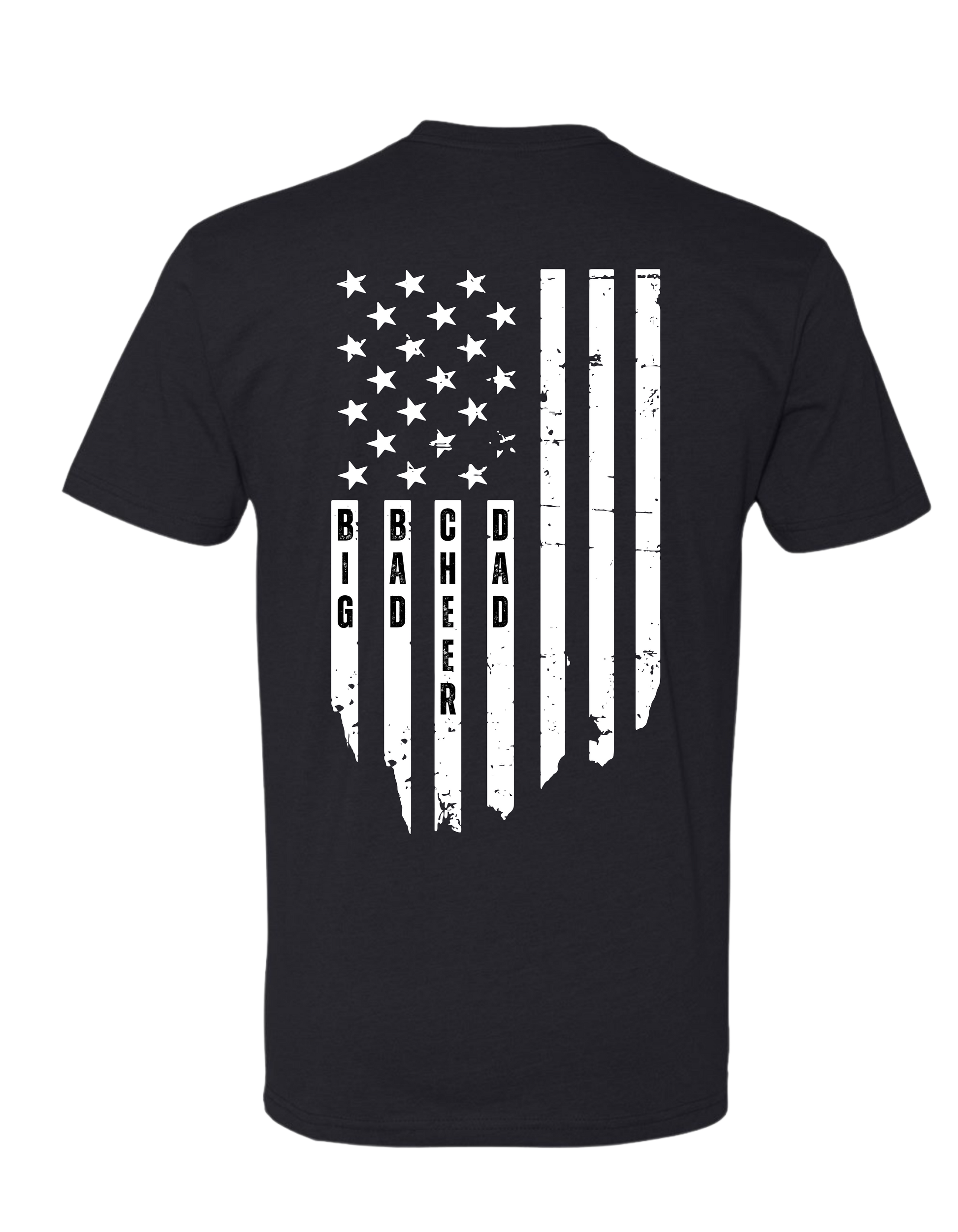 Big Bad Cheer Dad Flag T-Shirt