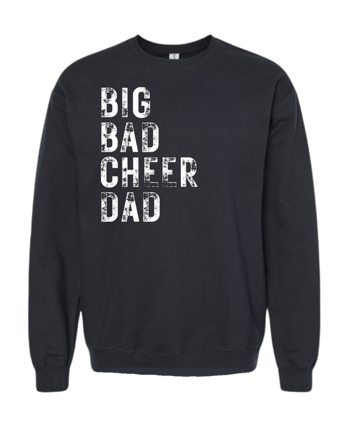 Big Bad Cheer Dad Crewneck Sweatshirt