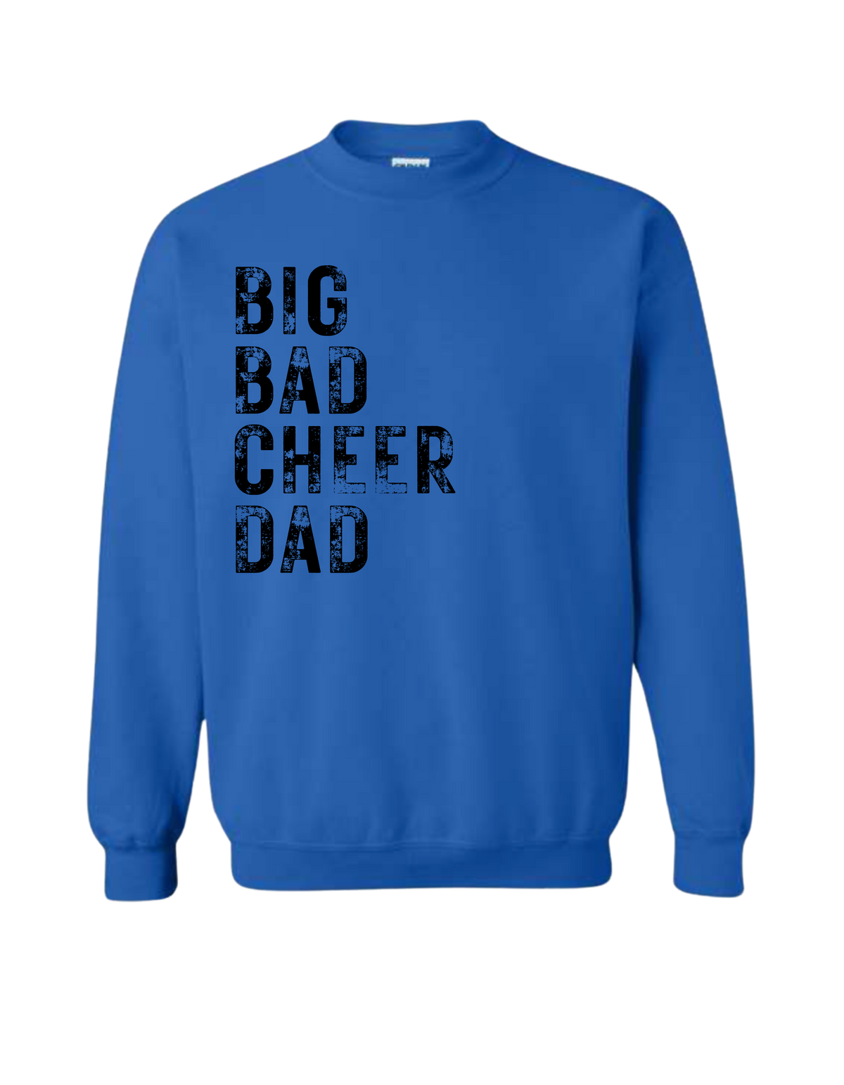 Big Bad Cheer Dad Crewneck Sweatshirt