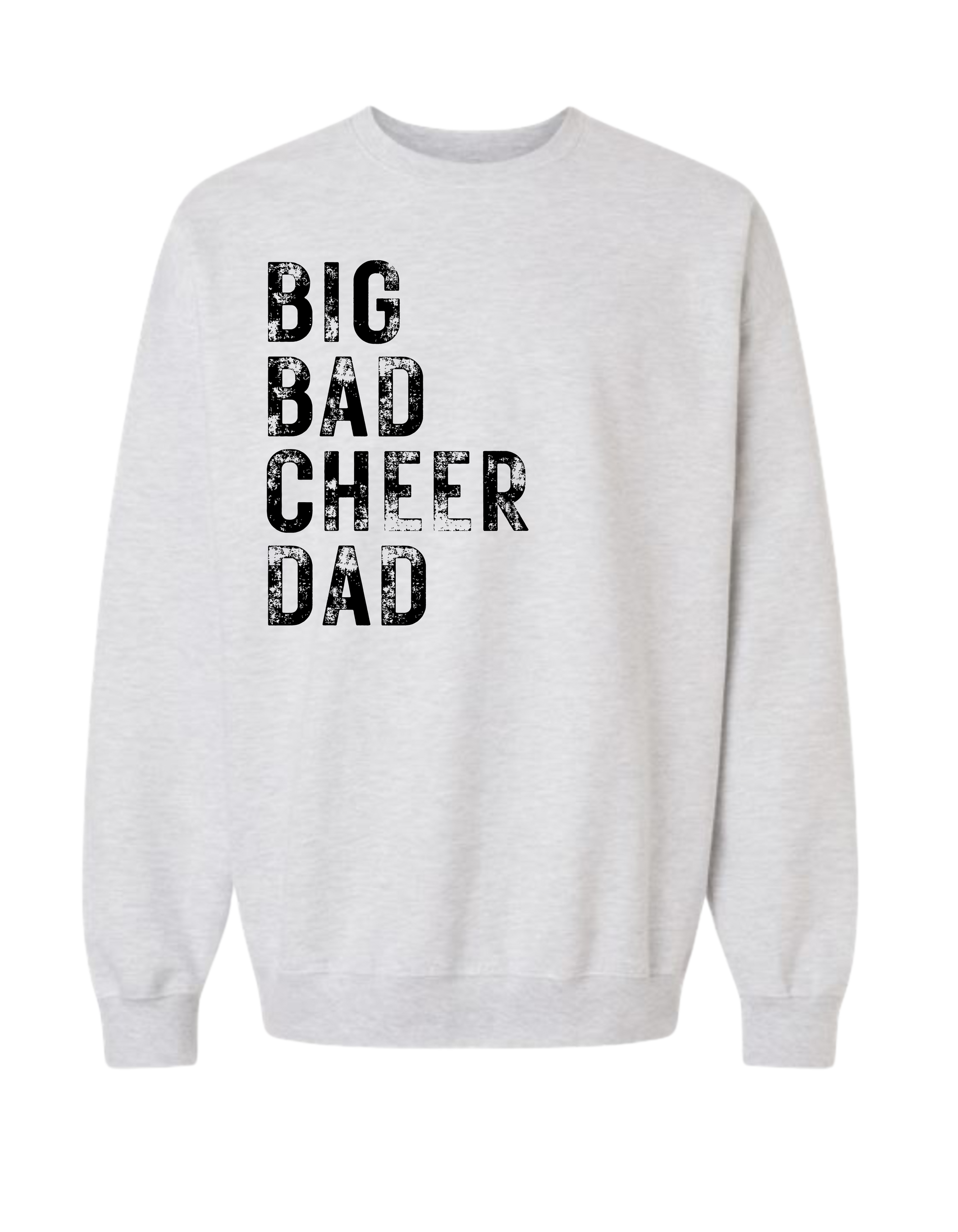 Big Bad Cheer Dad Crewneck Sweatshirt
