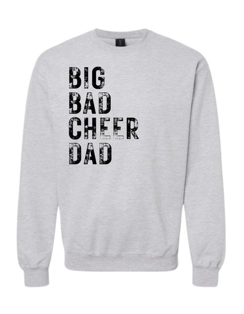 Big Bad Cheer Dad Crewneck Sweatshirt
