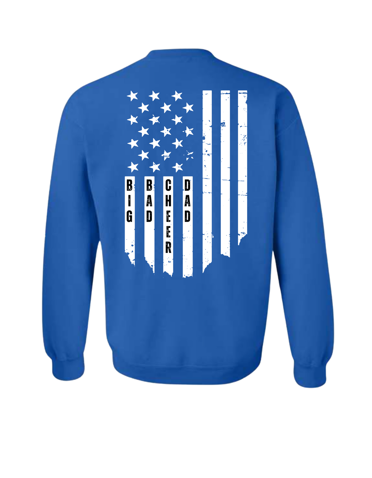 Big Bad Cheer Dad Flag Crewneck Sweatshirt