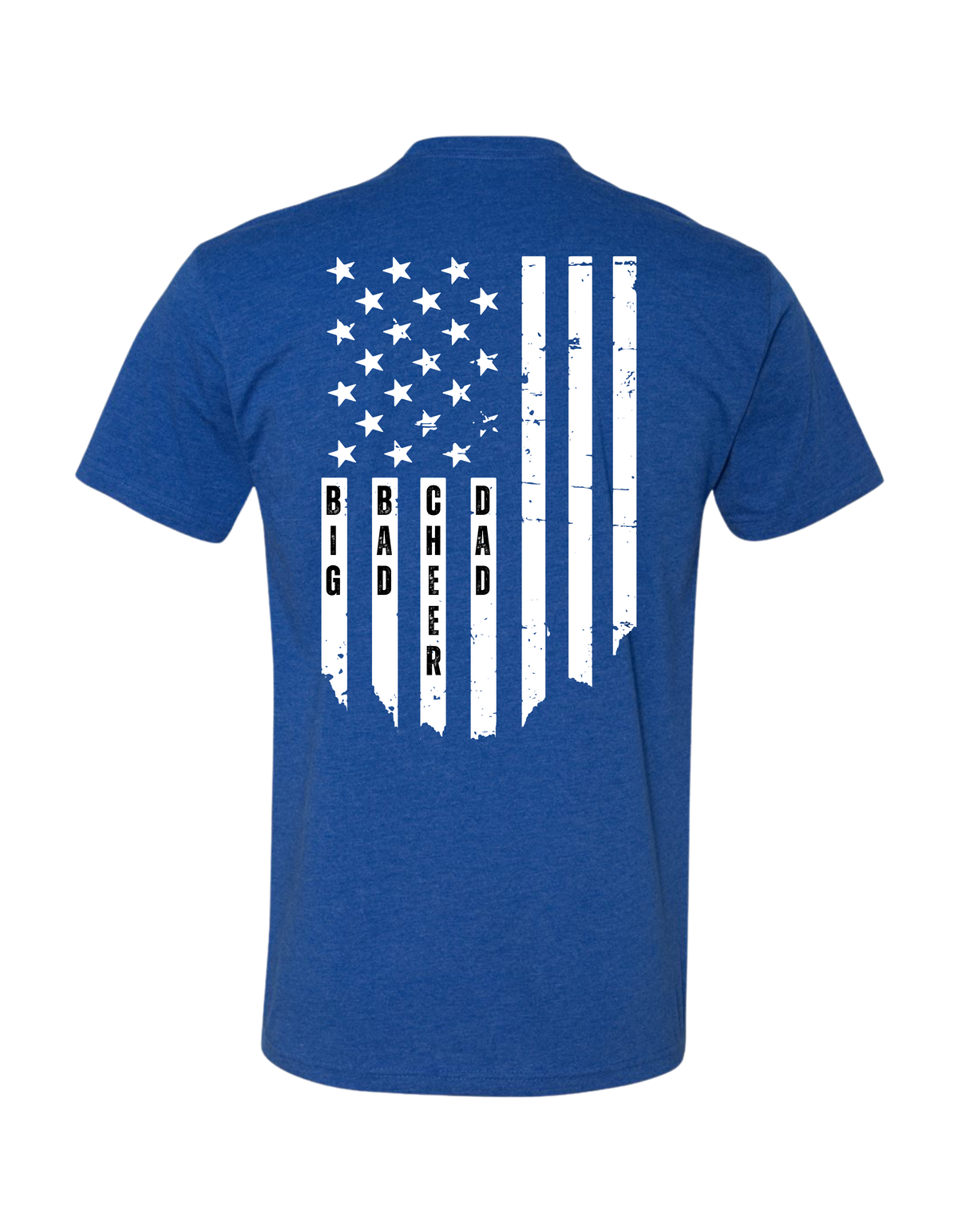 Big Bad Cheer Dad Flag T-Shirt