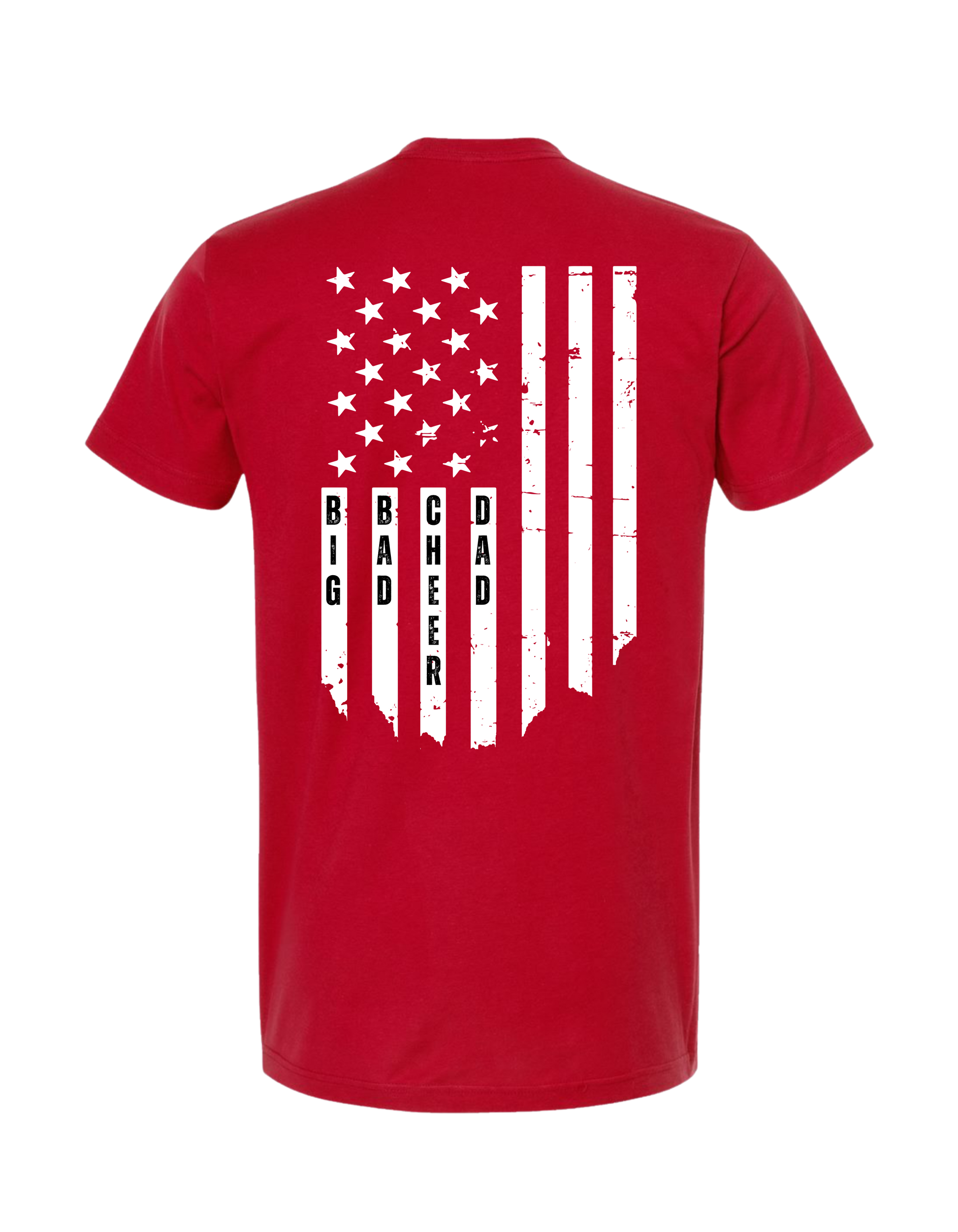 Big Bad Cheer Dad Flag T-Shirt