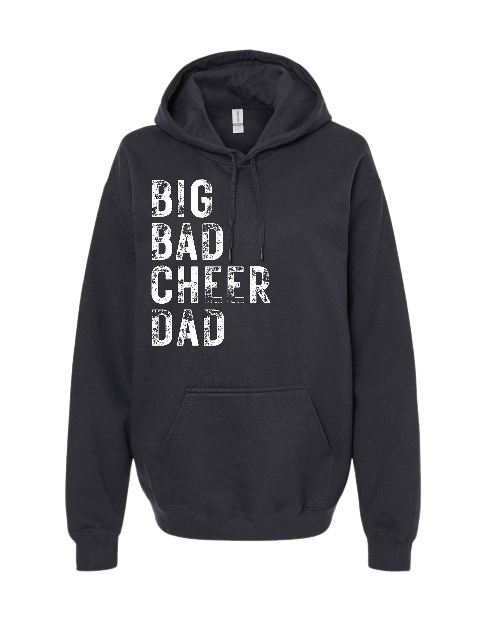 Big Bad Cheer Dad Hooded Sweatshirt