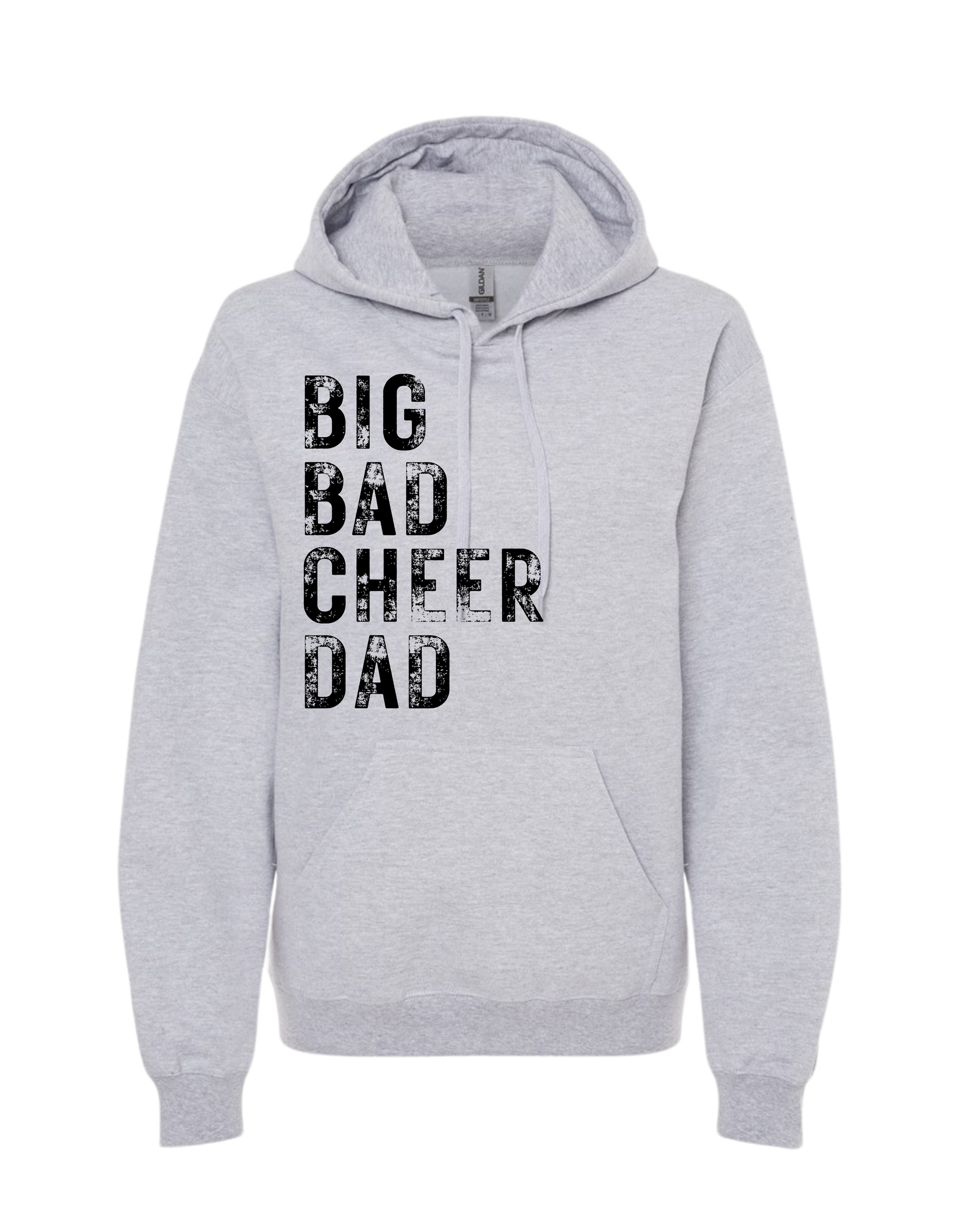 Big Bad Cheer Dad Hooded Sweatshirt