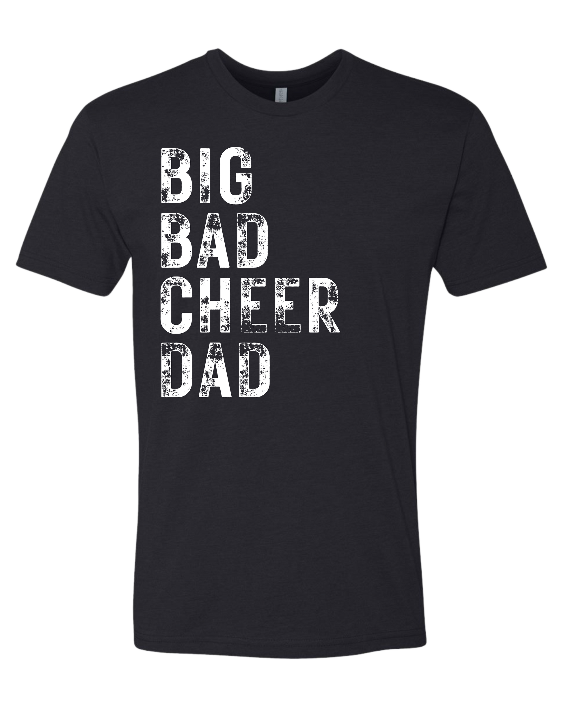 Big Bad Cheer Dad T-Shirt  - Adult