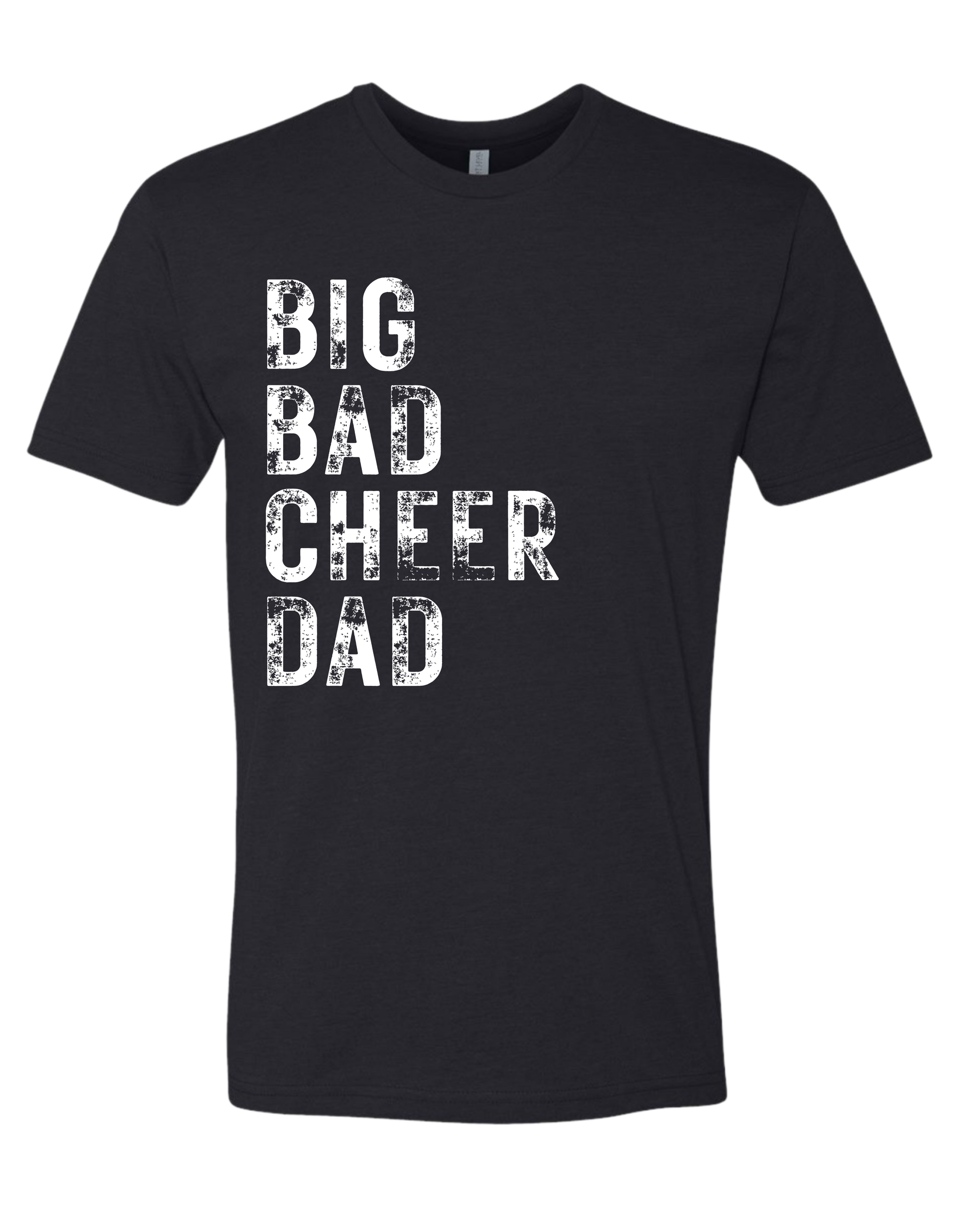 Big Bad Cheer Dad T-Shirt