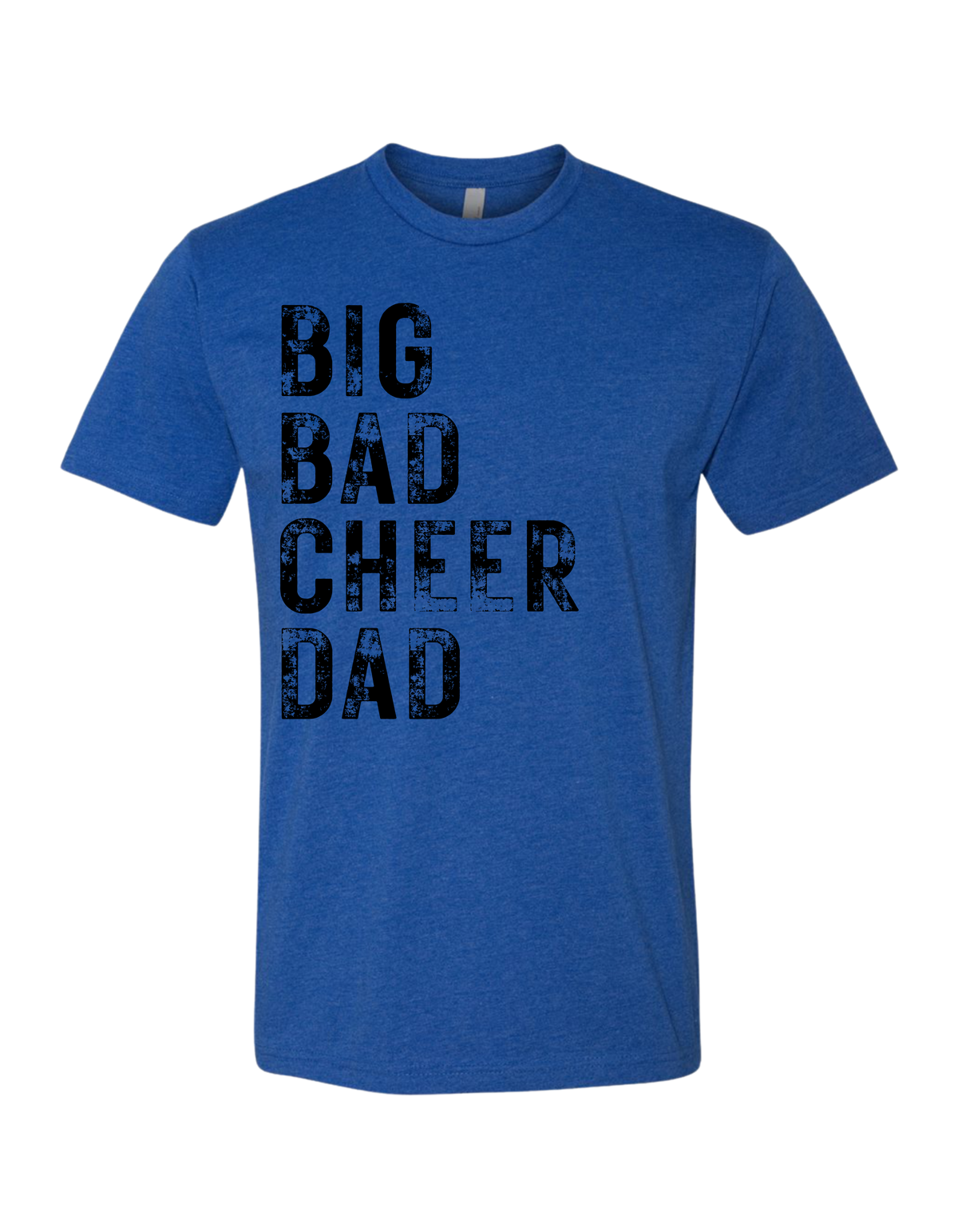 Big Bad Cheer Dad T-Shirt