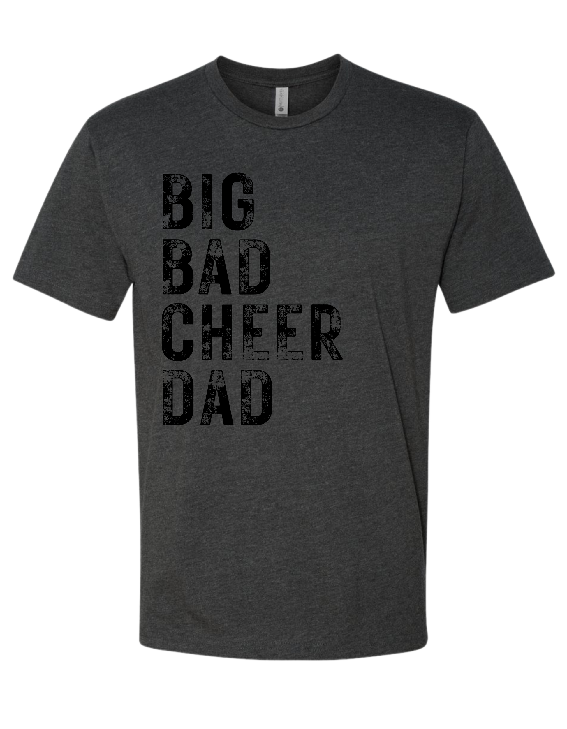 Big Bad Cheer Dad T-Shirt  - Adult