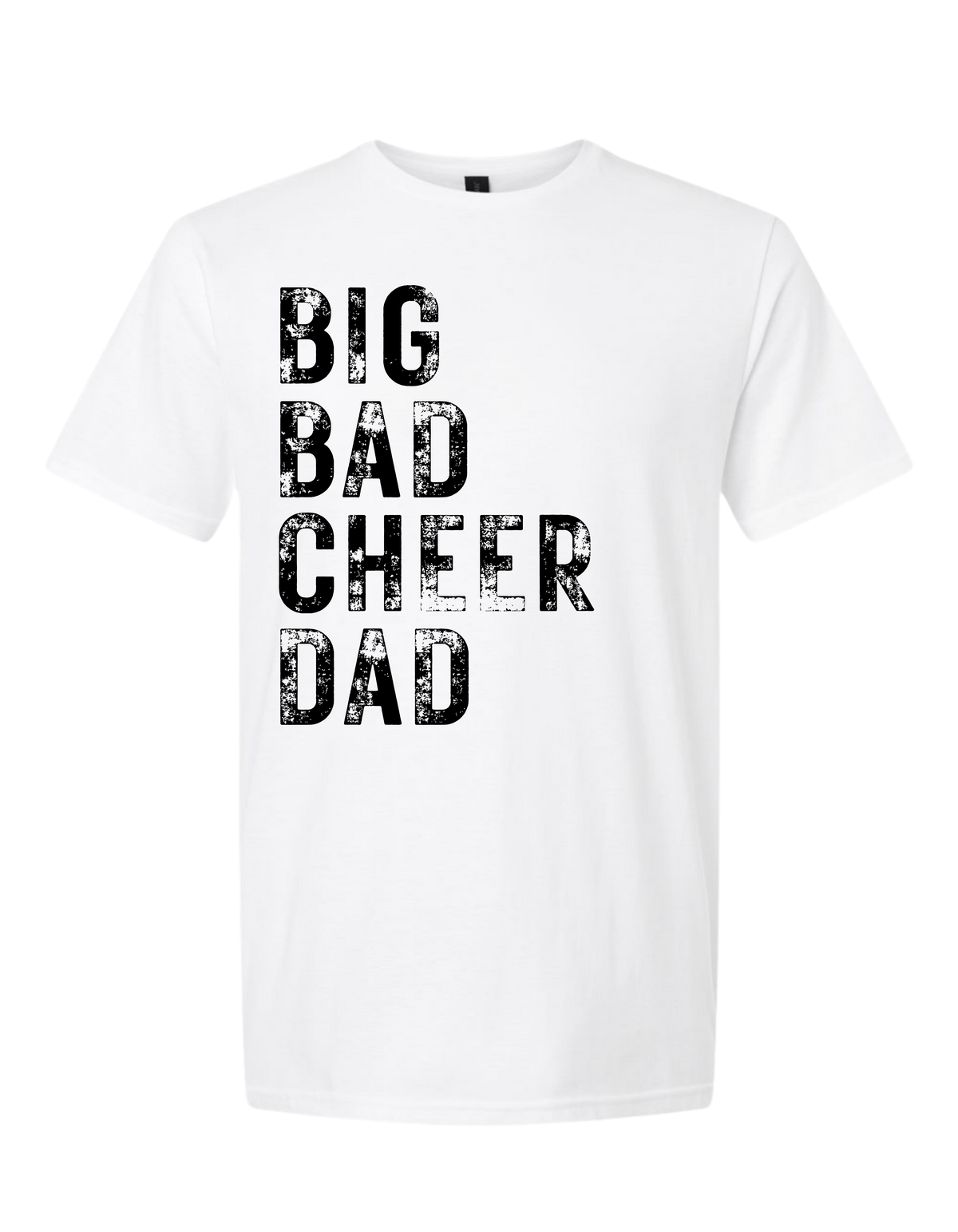 Big Bad Cheer Dad T-Shirt