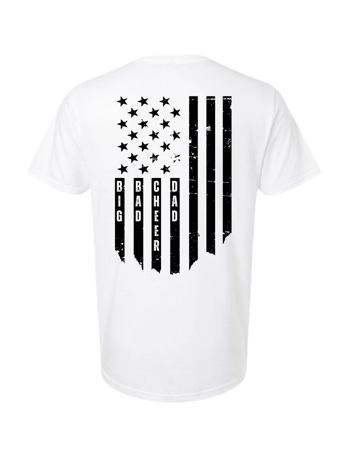 Big Bad Cheer Dad Flag T-Shirt