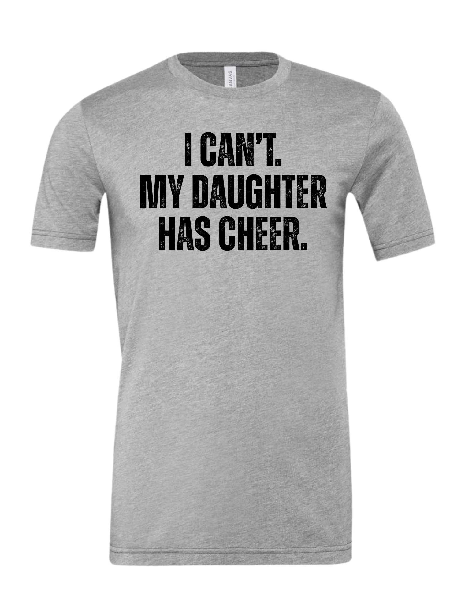 My Daughter Has Cheer T-Shirt - Adult