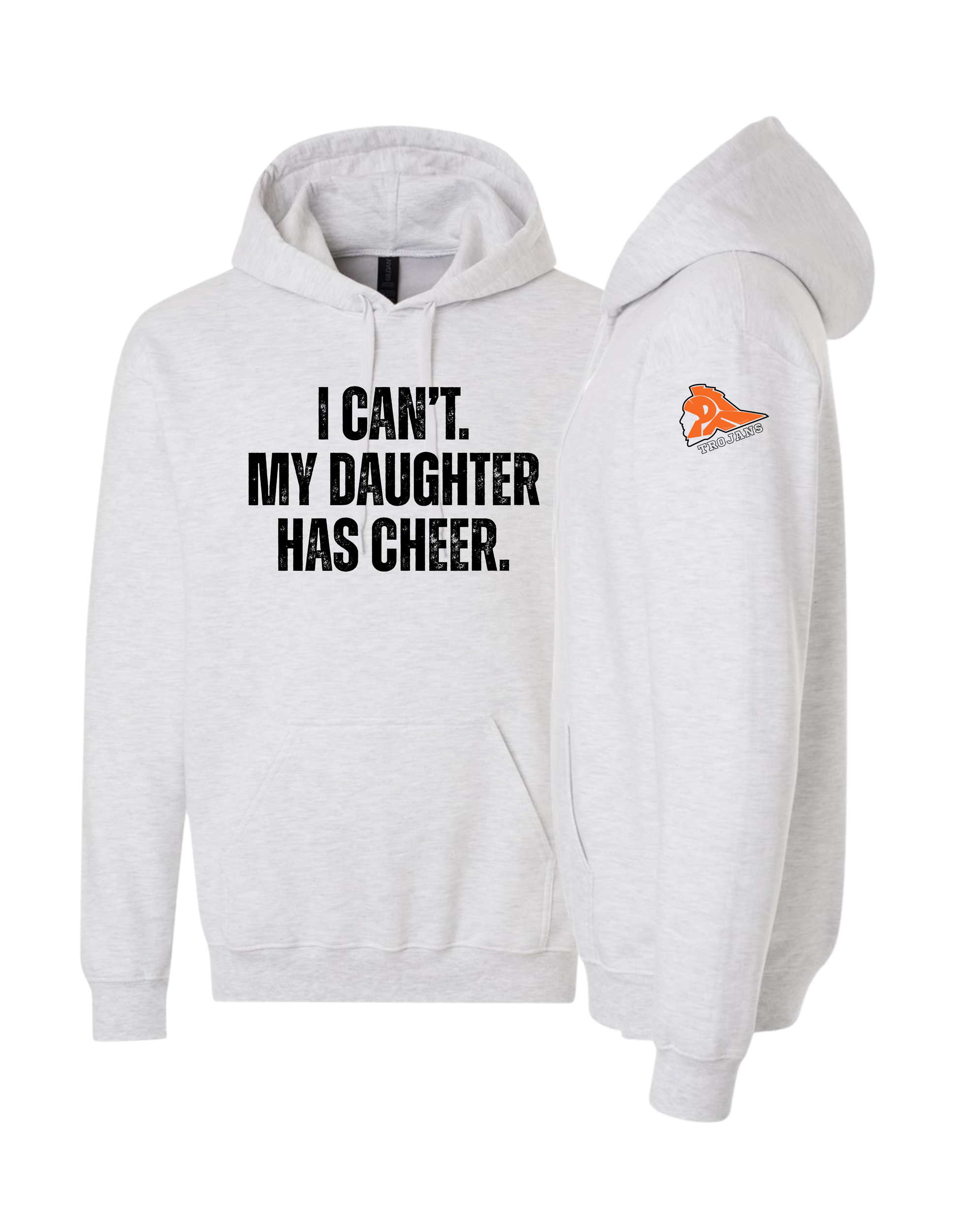 My Daughter Has Cheer Hooded Sweatshirt