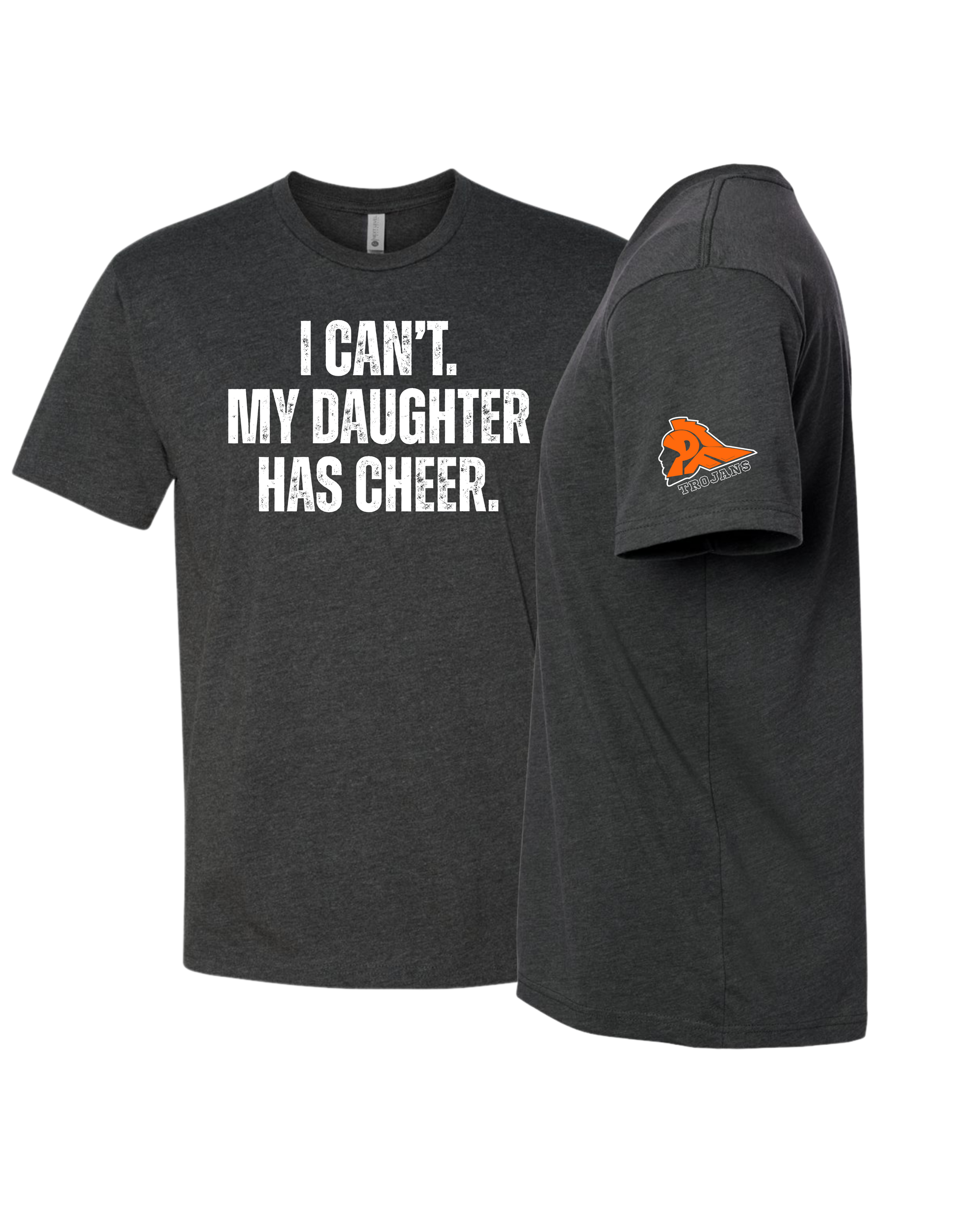 My Daughter Has Cheer T-Shirt - Adult